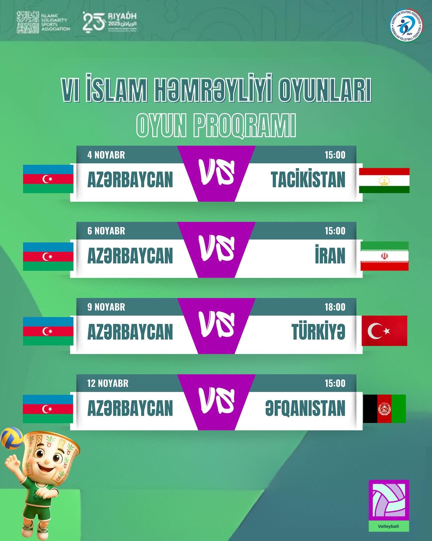 Noyabrın 7–21-də Səudiyyə Ərəbistanının paytaxtı Ər-Riyadda keçiriləcək VI İslam Həmrəyliyi Oyunları çərçivəsində təşkil olunacaq voleybol yarışlarının təqvimi açıqlanıb